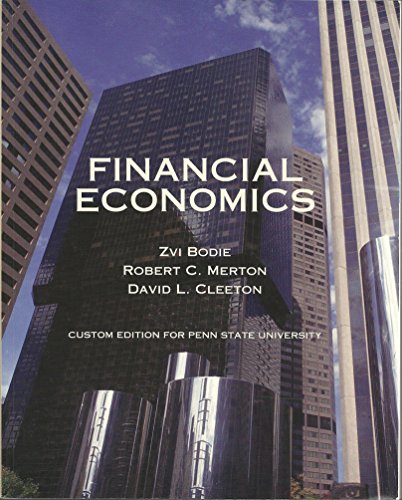 Financial Economics (Custom Edition for Penn State University)