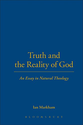 Truth and the Reality of God By Ian Markham