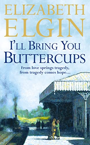 I'll Bring You Buttercups By Elizabeth Elgin