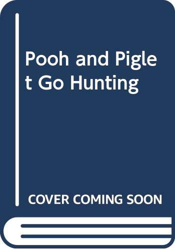 Pooh And Piglet Go Hunting By Walt Disney Used 9780590704120 World Of Books world of books