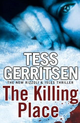 The Killing Place By Tess Gerritsen