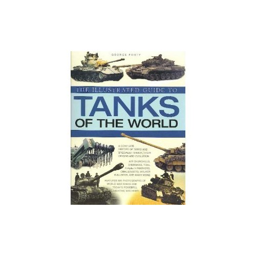 The Illustrated Guide To Tanks of the World