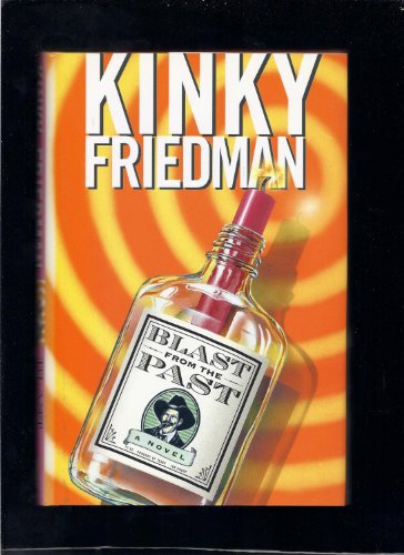 Blast from the Past von Kinky Friedman