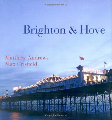 Brighton and Hove By Max Crisfield