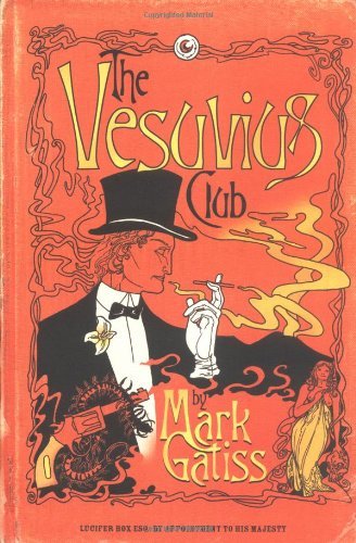 The Vesuvius Club By Mark Gatiss