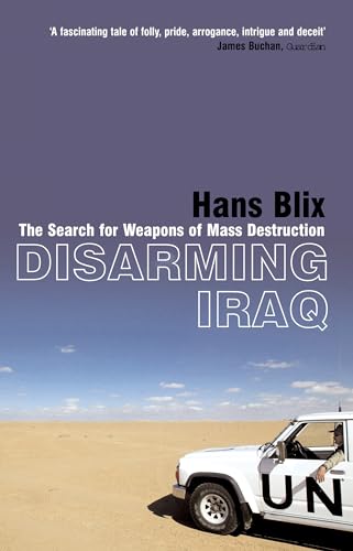 Disarming Iraq von Hans Blix