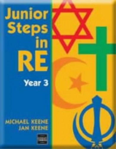 Junior Steps in RE By Michael Keene