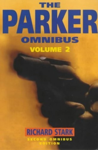 The Parker Omnibus von Richard Stark