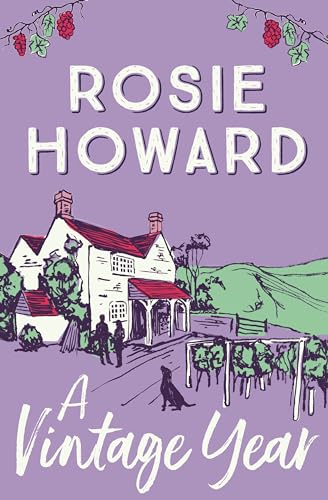 A Vintage Year By Rosie Howard