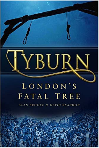 Tyburn By Alan Brooke