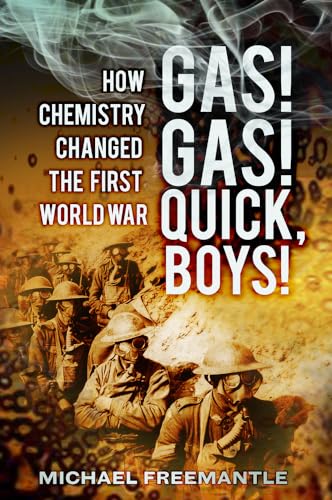 Gas! Gas! Quick, Boys By Michael Freemantle