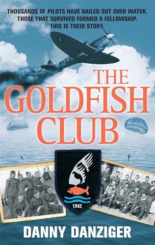 The Goldfish Club By Danny Danziger