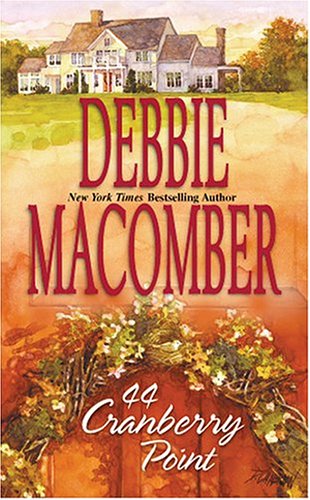 44 Cranberry Point By Debbie MacOmber