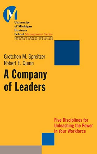 A Company of Leaders By Gretchen M. Spreitzer