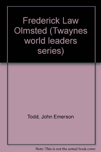 Frederick Law Olmsted (Twaynes world leaders series)