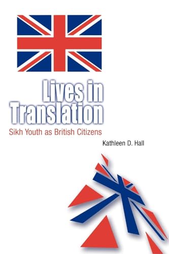 Lives in Translation By Kathleen D. Hall