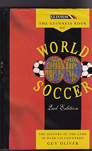 The Guinness Record of World Soccer by Oliver, Guy Hardback Book The Fast Free
