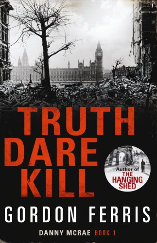 Truth Dare Kill By Gordon Ferris