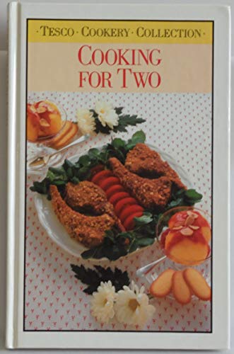 Cooking For Two; Tesco Cookery Collection Book The Fast Free