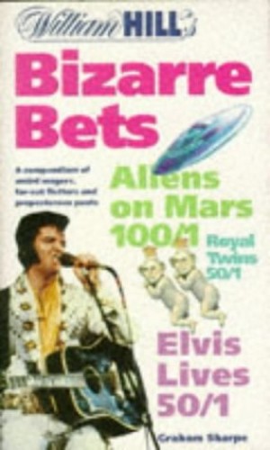 William Hill's Bizarre Bets