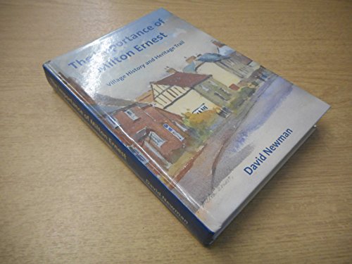 The Importance of Milton Ernest