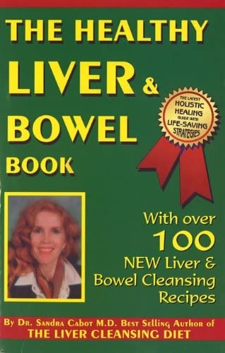 The Healthy Liver & Bowel Book By Sandra Cabot