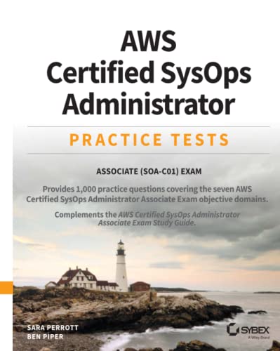 AWS Certified SysOps Administrator Practice Tests By Sara Perrott