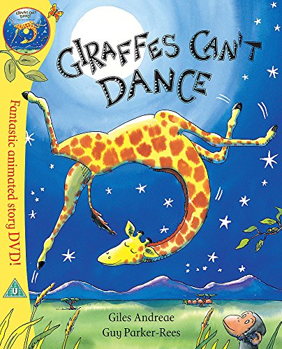 Giraffes Can't Dance By Giles Andreae