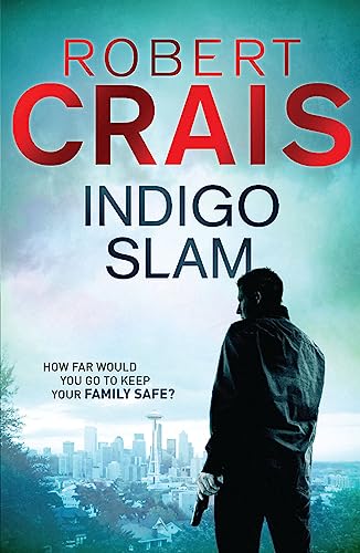 Indigo Slam By Robert Crais