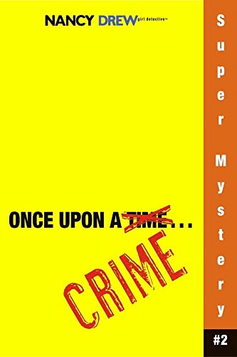 Once Upon a Crime By Carolyn Keene