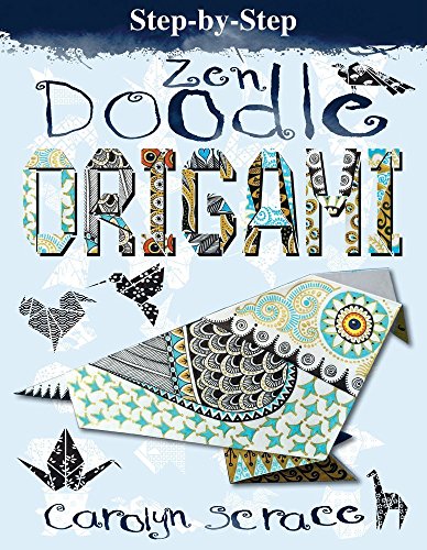 Step-By-Step Zen Doodle Origami
