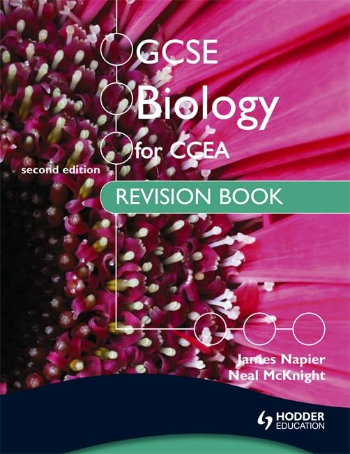 GCSE Biology for CCEA Revision Book Second Edition By James Napier