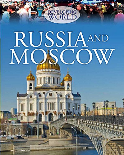 Developing World: Russia and Moscow von Philip Steele