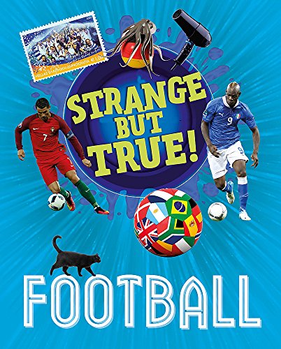 Strange But True!: Football von Paul Mason