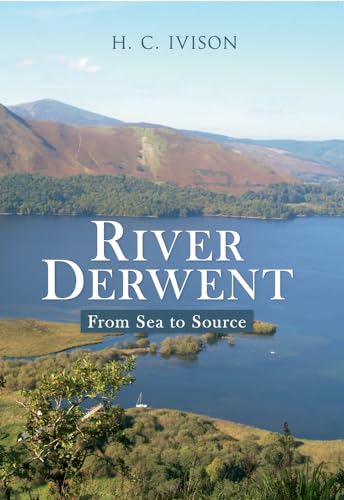 River Derwent By H. C. Ivison