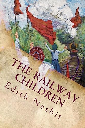 The Railway Children By Edith Nesbit