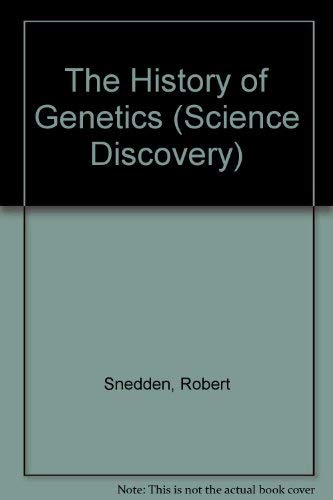 The History of Genetics