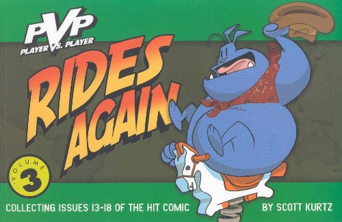 PvP Volume 3: PvP Rides Again par Scott Kurtz