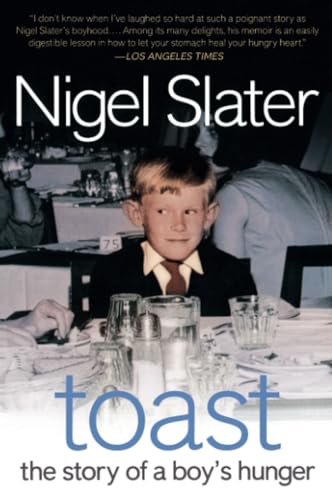 Toast By Nigel Slater