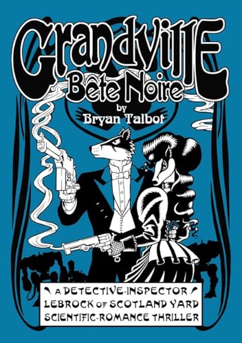 Grandville Bete Noir