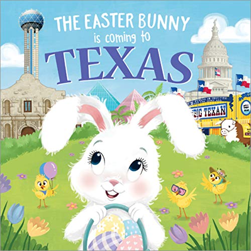 The Easter Bunny Is Coming to Texas By Eric James