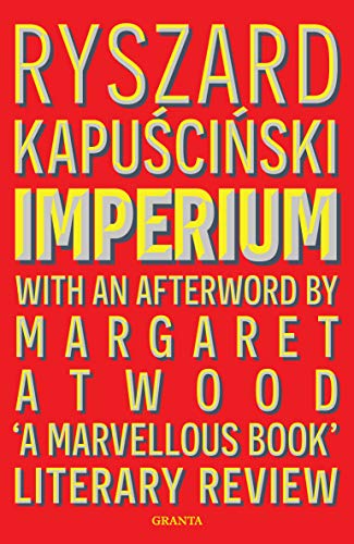 Imperium von Ryszard Kapuscinski Kapuscinski