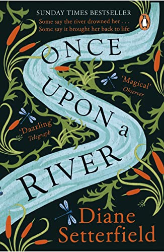 Once Upon a River By Diane Setterfield