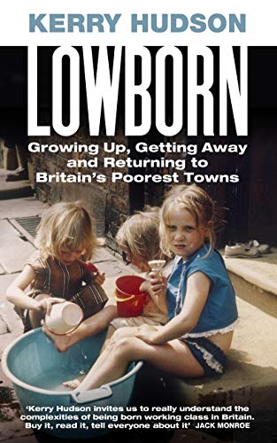 Lowborn By Kerry Hudson