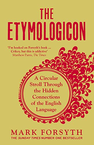 The Etymologicon par Mark Forsyth