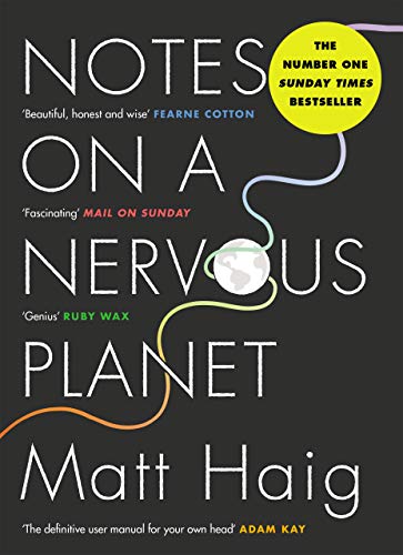 Notes on a Nervous Planet von Matt Haig