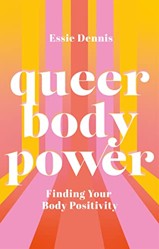 Queer Body Power By Essie Dennis | New | 9781787759046 | World of ...