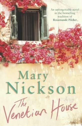 The Venetian House By Nickson, Mary