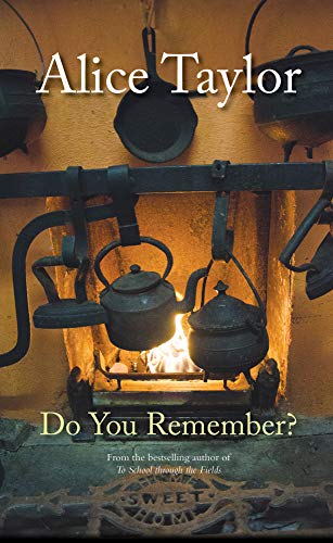 Do You Remember? By Alice Taylor