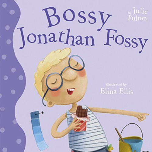 Bossy Jonathan Fossy By Julie Fulton